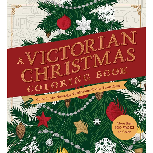 A Victorian Christmas Coloring Book: Color in the Nostalgic Traditions of Yule Times Past - More than 100 Pages to Color (Chartwell Coloring Books)