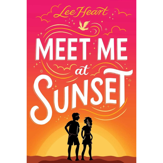 Meet Me at Sunset (Spotlight Sprinkles) by Lee Heart