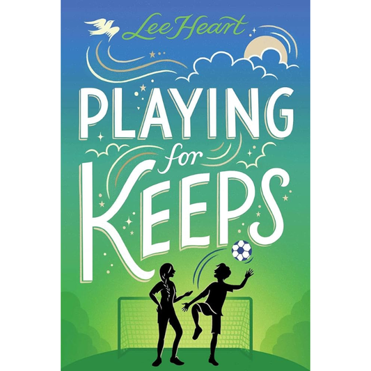 Playing for Keeps (Spotlight Sprinkles) by Lee Heart