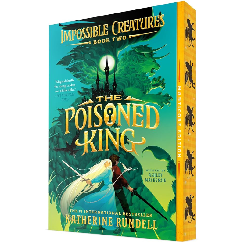 The Poisoned King (Impossible Creatures #2) by Katherine Rundell