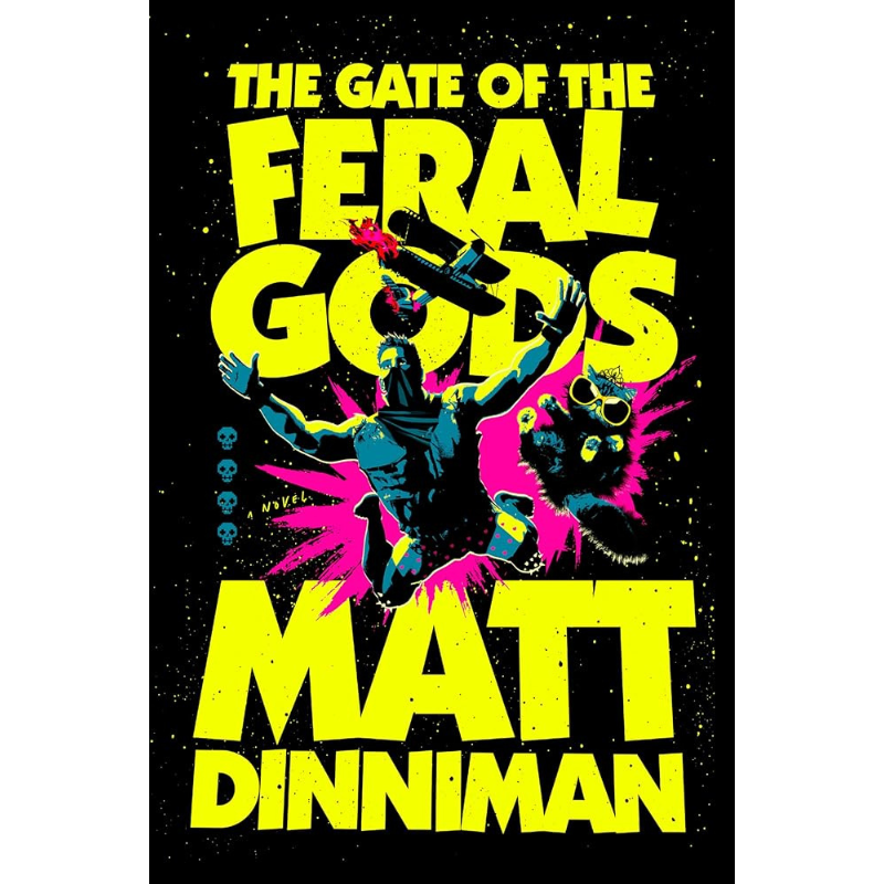 The Gate of the Feral Gods (Dungeon Crawler Carl #4) by Matt Dinniman
