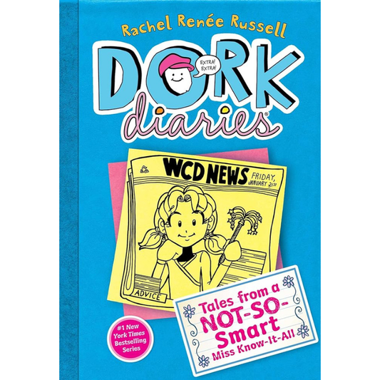 Tales from a Not-So-Smart Miss Know-It-All (Dork Diaries #5) by Rachel Renee Russell