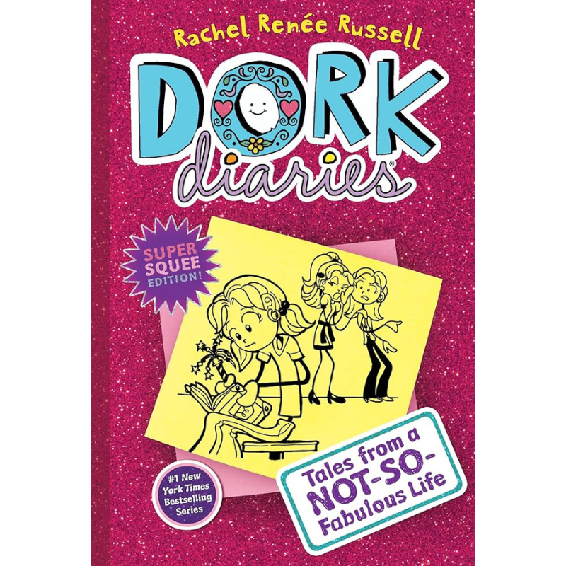 Tales from a Not-So-Fabulous Life ( Dork Diaries #1) by Rachel Renee Russell