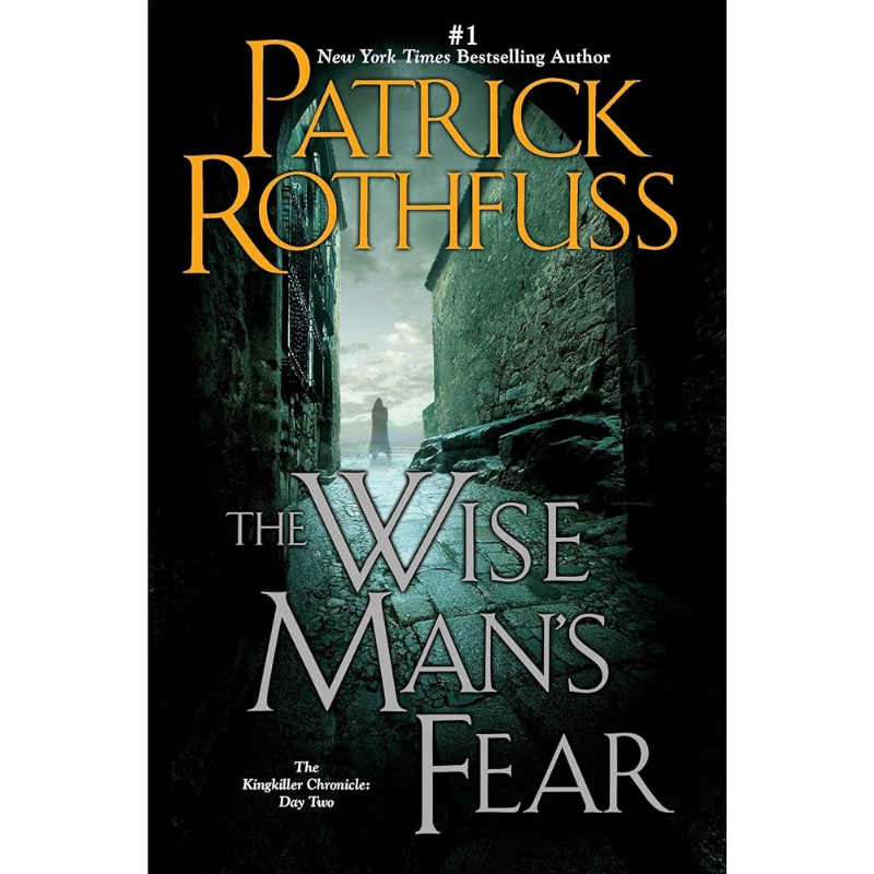 The Wise Man's Fear by Patrick Rothfuss