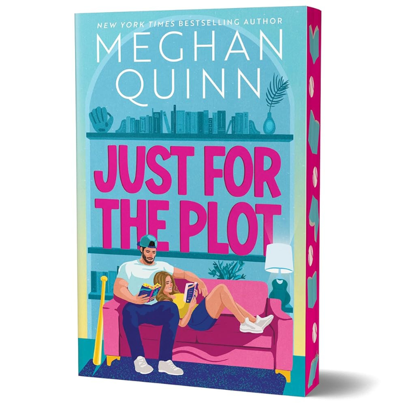 Just for the Plot - Deluxe Edition (Bay Area Players #2) by Meghan Quinn
