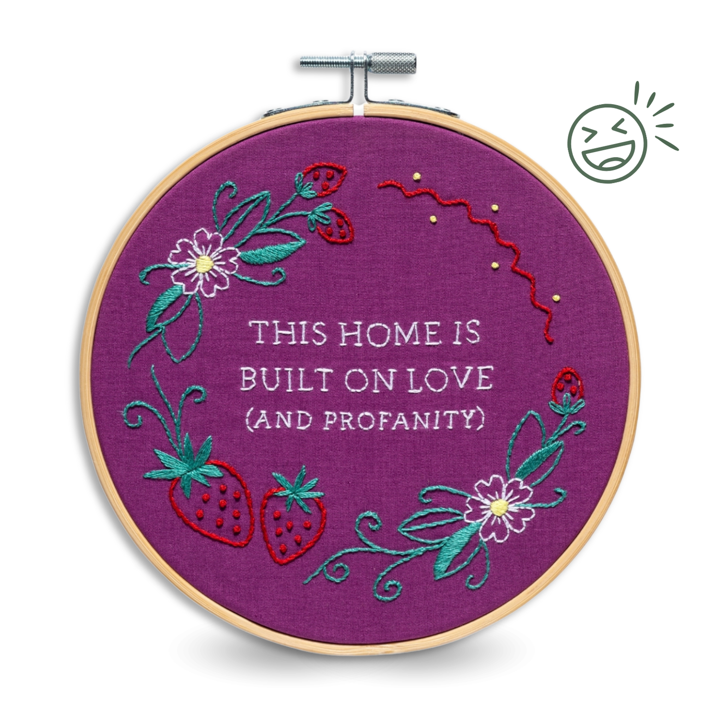 This Home Is Built On Love (and profanity) Embroidery Kit