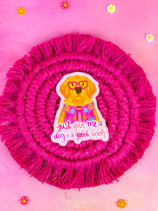 Just Give Me a Dog and a Good Book Vinyl Sticker