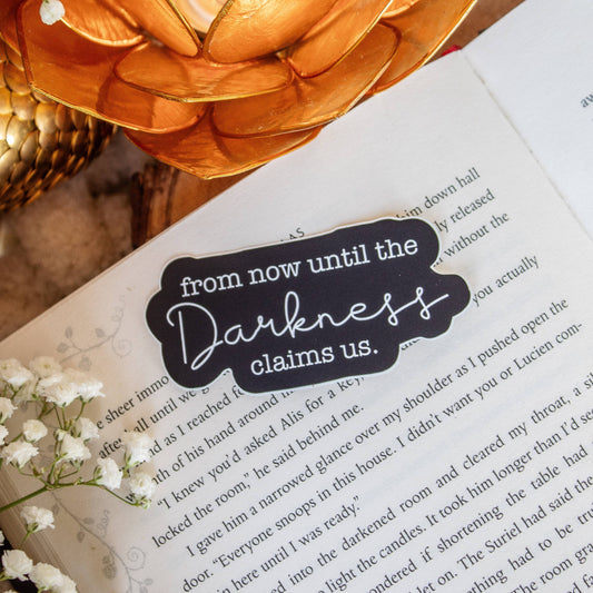 Until The Darkness Claims Us Vinyl Sticker - Throne of Glass