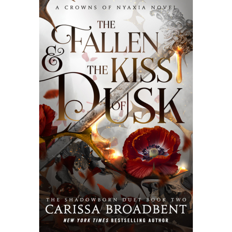 The Fallen & the Kiss of Dusk (Crowns of Nyaxia, 4) by Carissa Broadbent