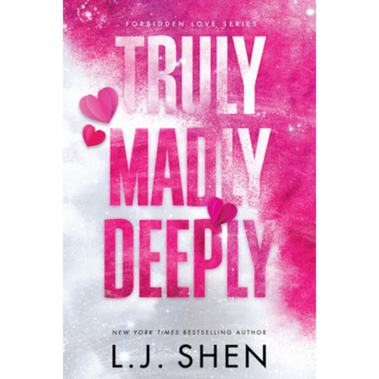Truly Madly Deeply (Forbidden Love #1) by L. J. Shen