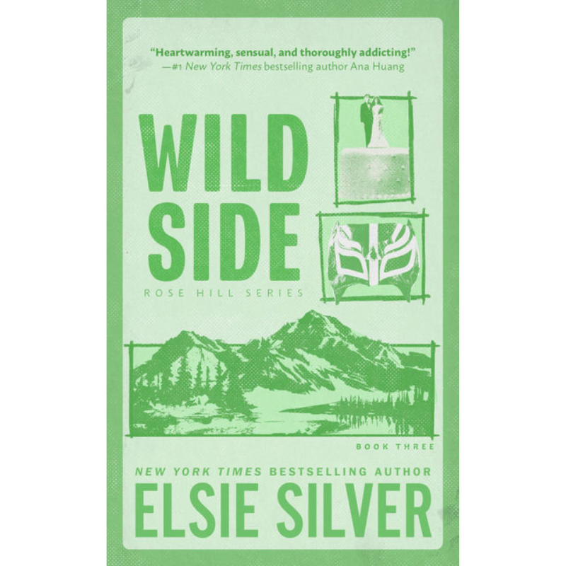 Wild Side - Deluxe Edition (Rose Hill #3) by Elsie Silver